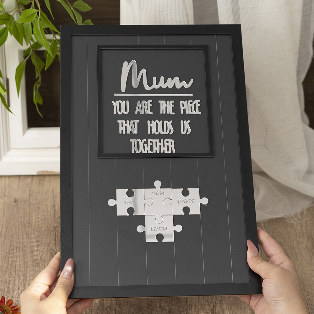 Mum You Are The Piece That Holds Us Together Wooden Puzzle Piece Sign Mother's Day Gift